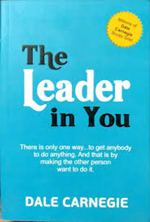 The_Leader_In_You_By_Dale_Carnegie