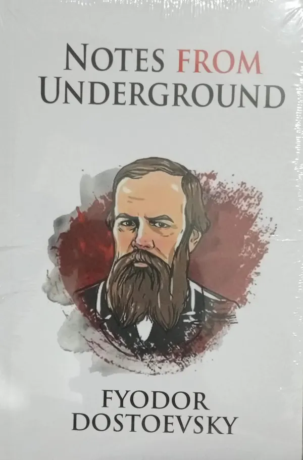 Notes_From_Underground_By_Fyodor_Dostoyevsky