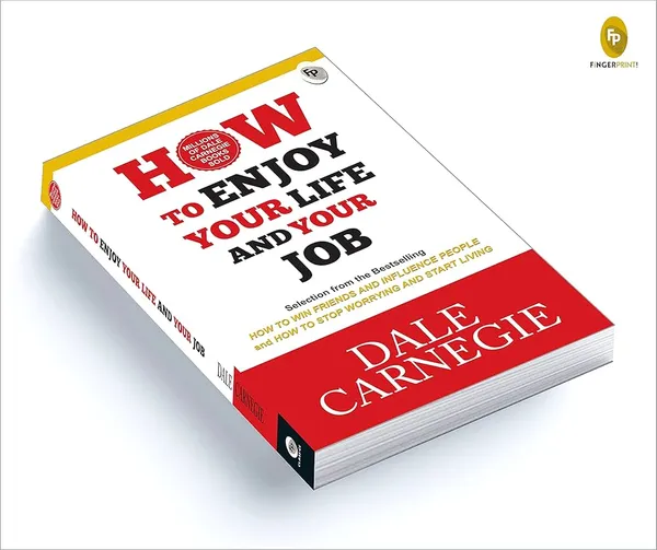 How_To_Enjoy_Your_Life_Your_Job_By_Dale_Carnegie