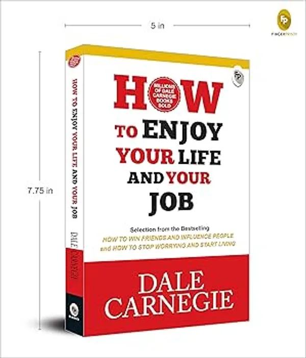 How_To_Enjoy_Your_Life_Your_Job_By_Dale_Carnegie
