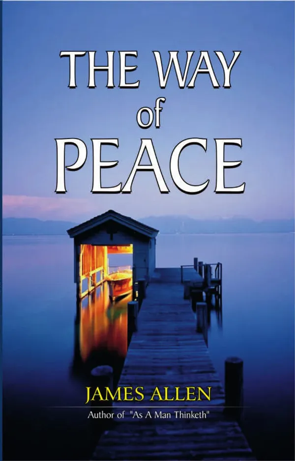The_Way_Of_Peace_By_James_Allen