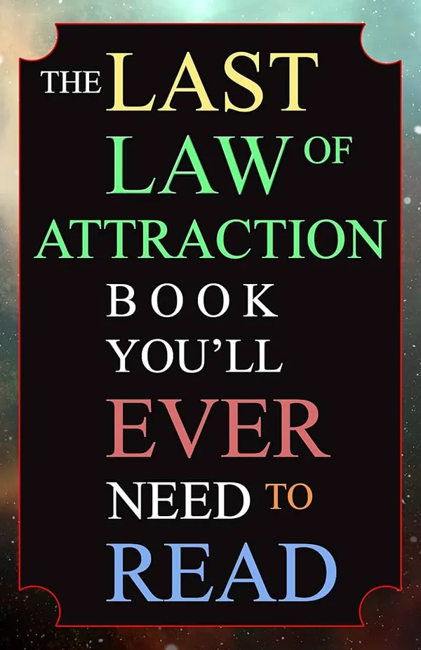 The_Last_Law_Of_Attraction_By_Andrew_Kap