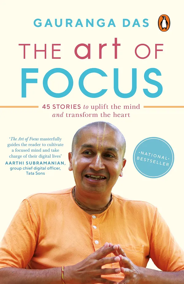 The_Art_Of_Focus_By_Gouranga_Das