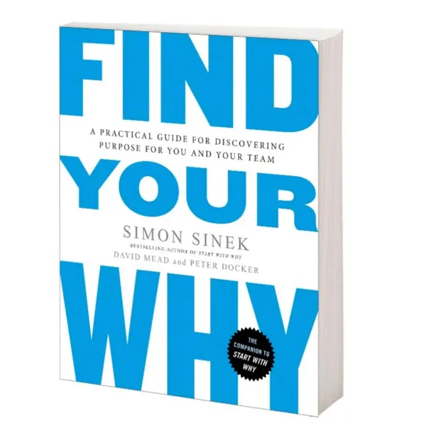 Find_Your_Why_Hardcover_By_Simon_Sinek_David_Mead
