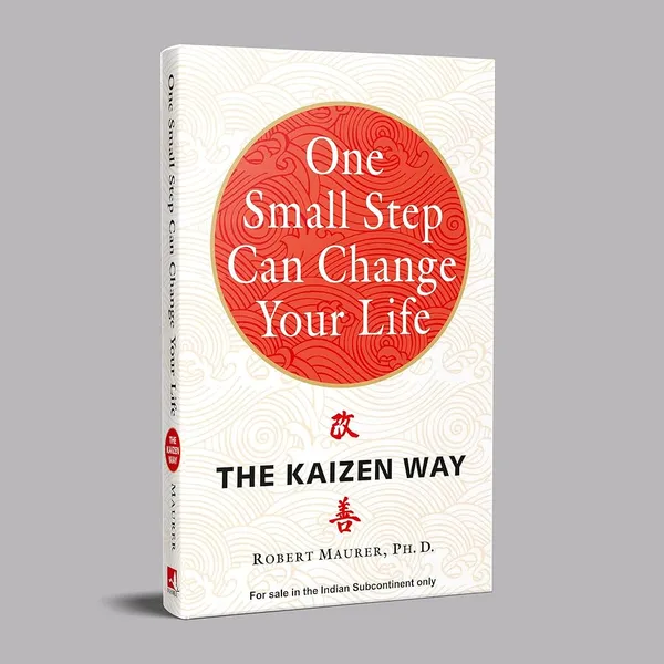 One_Small_Step_Can_Change_Your_Life_By_Robert_Maurer