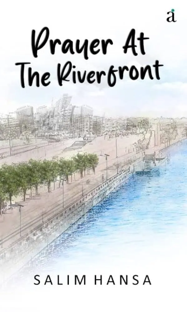 Prayer_At_The_Riverfront_By_Salim_Hansa