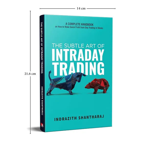 The_Subtle_Art_Of_Intraday_Trading_By_Indrajith_Shantharaj
