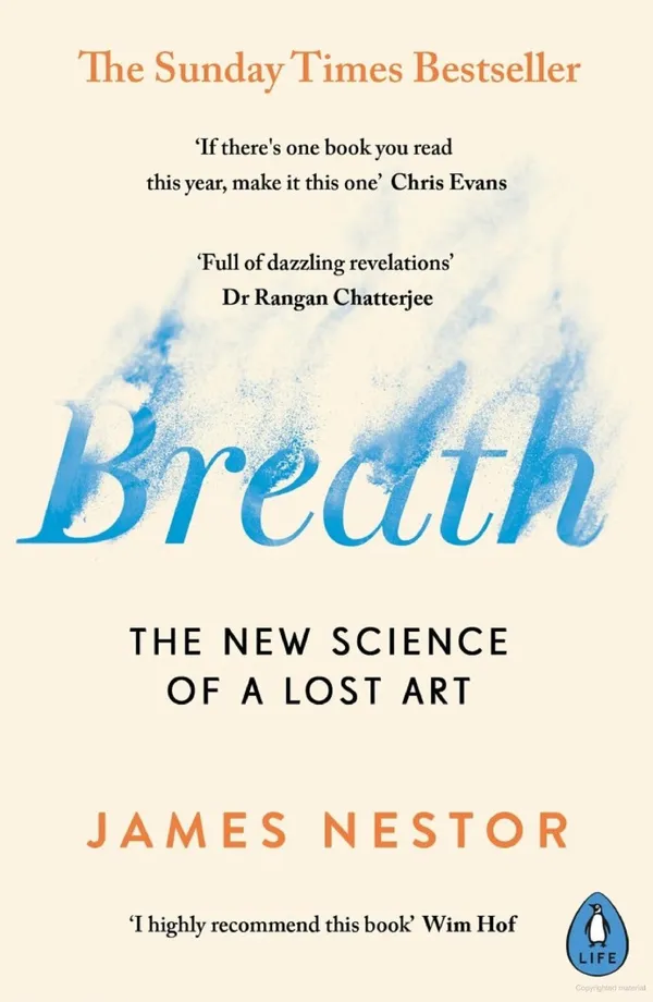 The_Breath_The_New_Science_Of_A_Lost_Art_By_James_Nestor