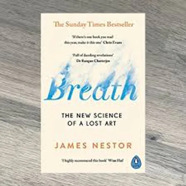 The_Breath_The_New_Science_Of_A_Lost_Art_By_James_Nestor