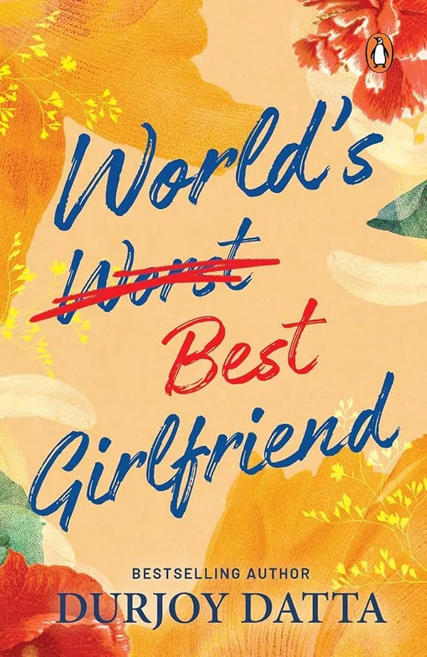 World_S_Best_Girlfriend_By_Durjoy_Datta