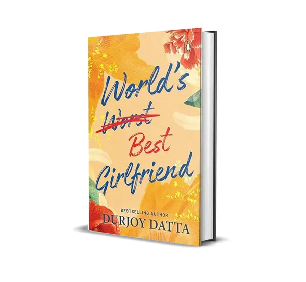 World_S_Best_Girlfriend_By_Durjoy_Datta
