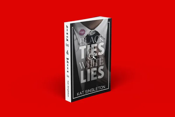 Black_Ties_White_Lies_By_Kat_Singleton