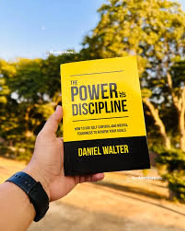 The_Power_Of_Discipline_By_Daniel_Walter