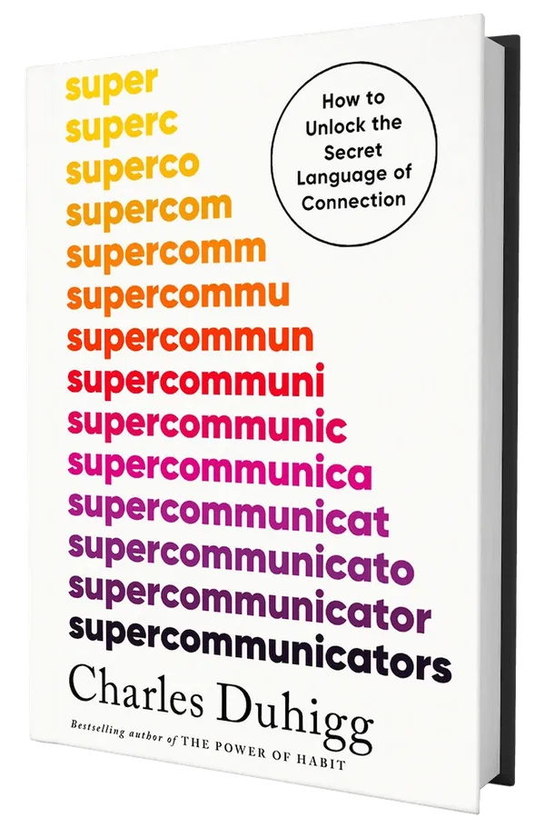 Super_Communicators_By_Charles_Duhigg