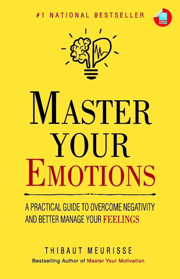 Master_Your_Emotions_By_Thibaut_Meurisse