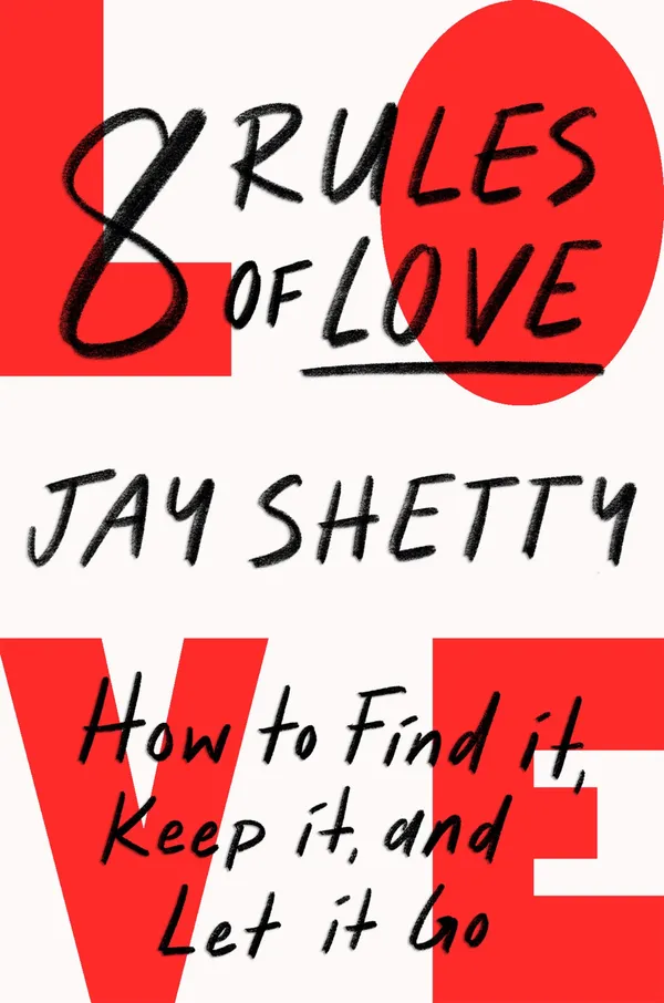 8_Rules_Of_Love_By_Jay_Shetty