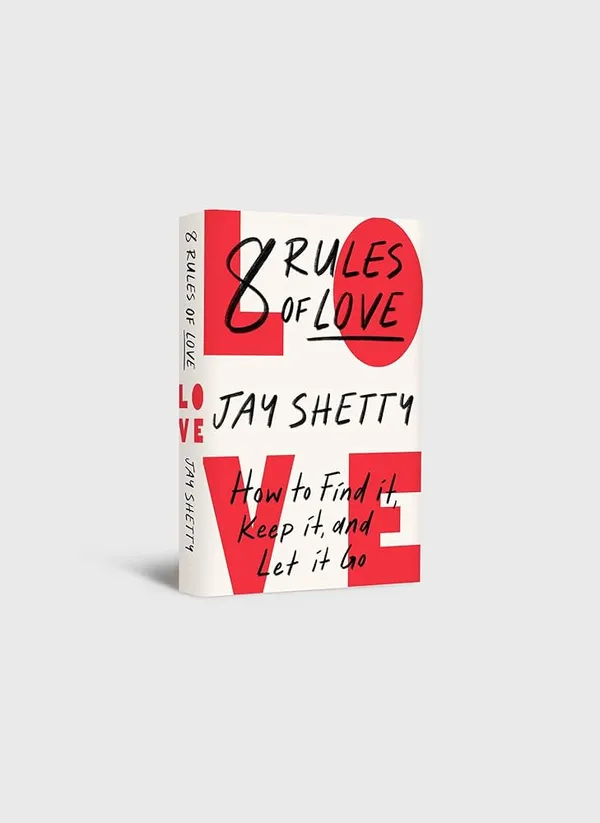 8_Rules_Of_Love_By_Jay_Shetty