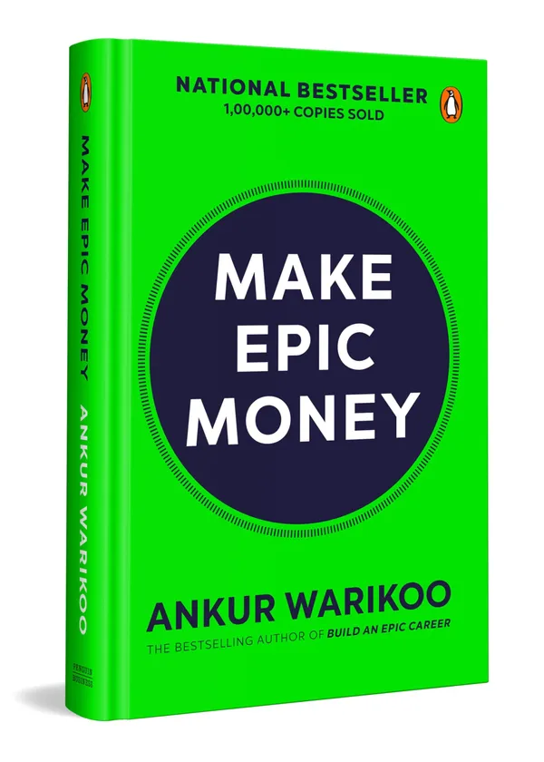 Make_Epic_Money_By_Ankur_Warikoo