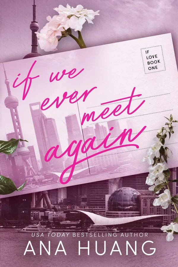 If_We_Ever_Meet_Again_By_Ana_Huang