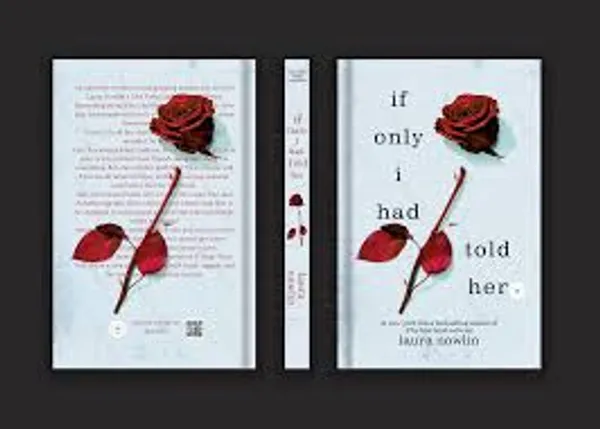 If_Only_I_Had_Told_Her_By_Laura_Nowlin