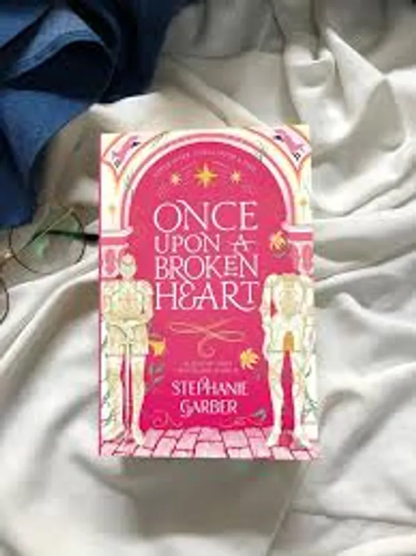 Once_Upon_A_Broken_Heart_By_Stephanie_Garber