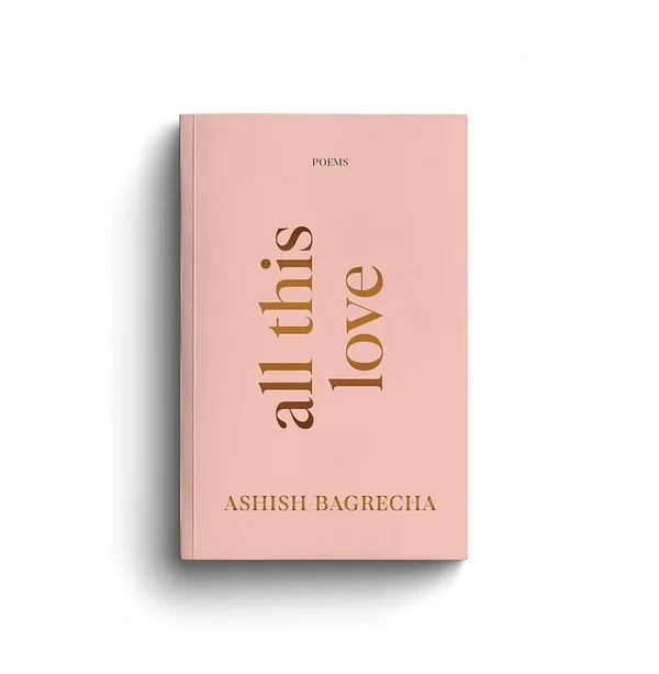 All_This_Love_By_Ashish_Bagrecha