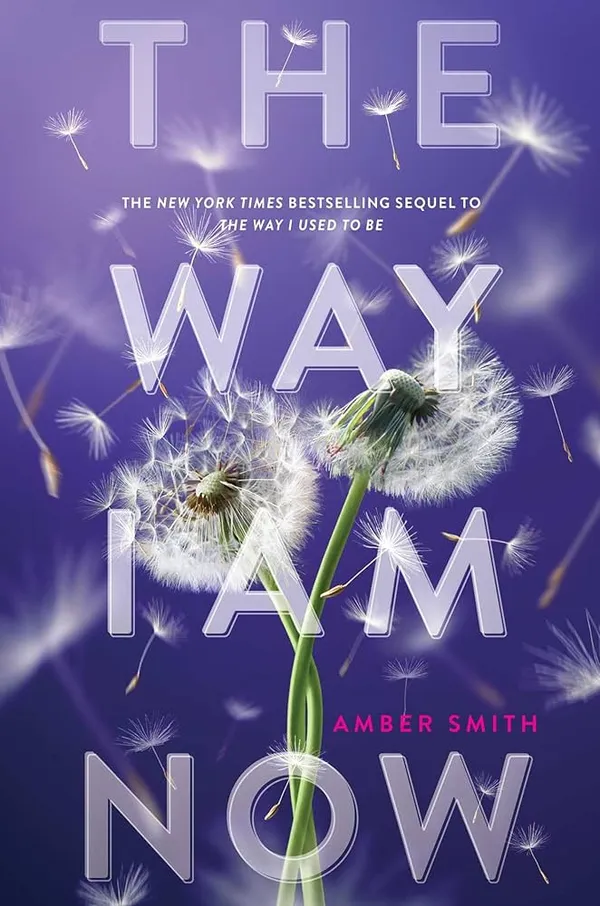 The_Way_I_Am_Now_By_Amber_Smith