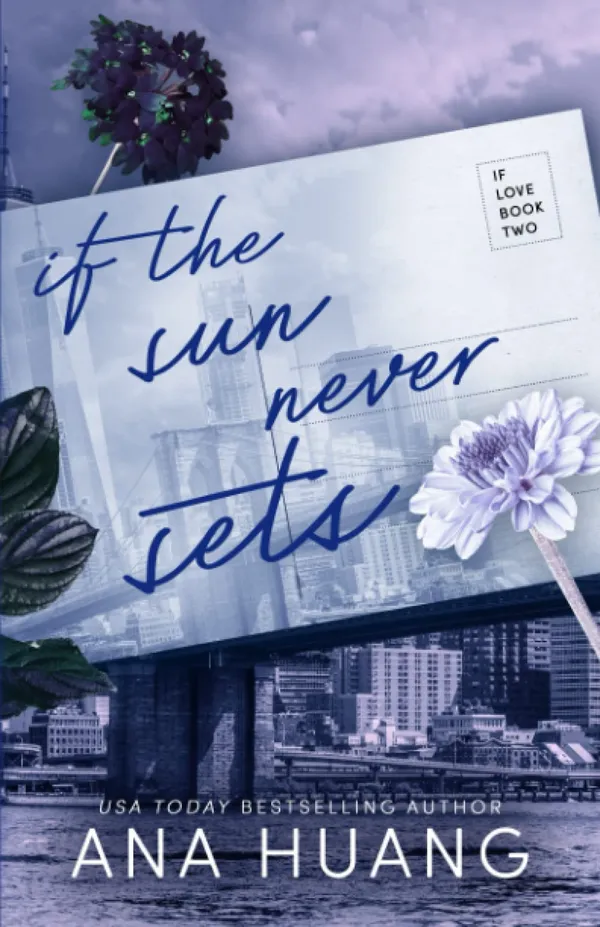 If_The_Sun_Never_Sets_If_Love_2_By_Ana_Huang