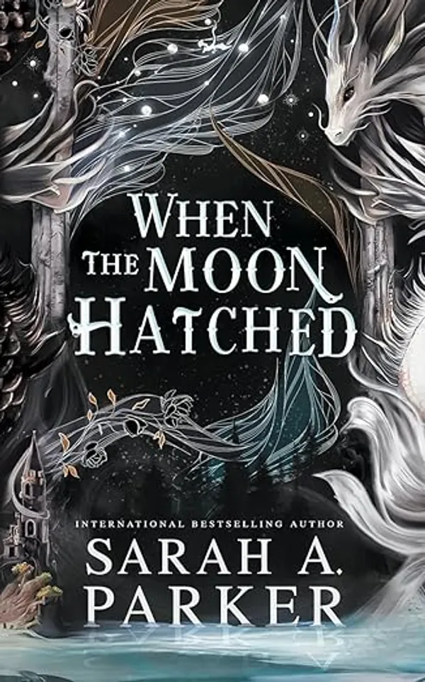 When_The_Moon_Hatched_By_Sarah_A_Parker
