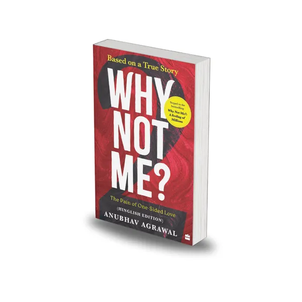 Why_Not_Me_By_Anubhav_Agrawal