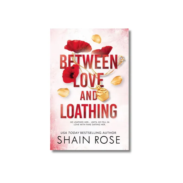 Between_Love_And_Loathing_By_Shain_Rose