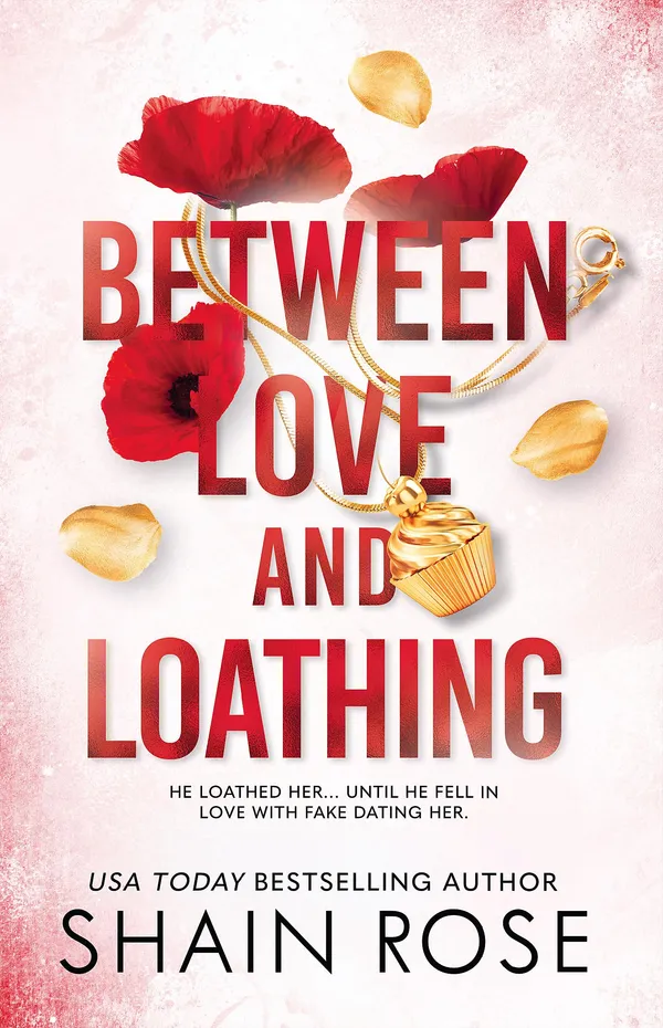 Between_Love_And_Loathing_By_Shain_Rose