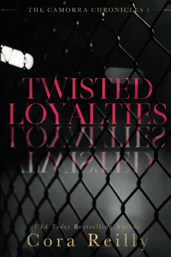 Twisted_Loyalties_By_Cora_Reilly