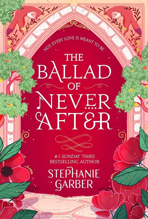 The_Ballad_Of_Never_After_By_Stephanie_Garber