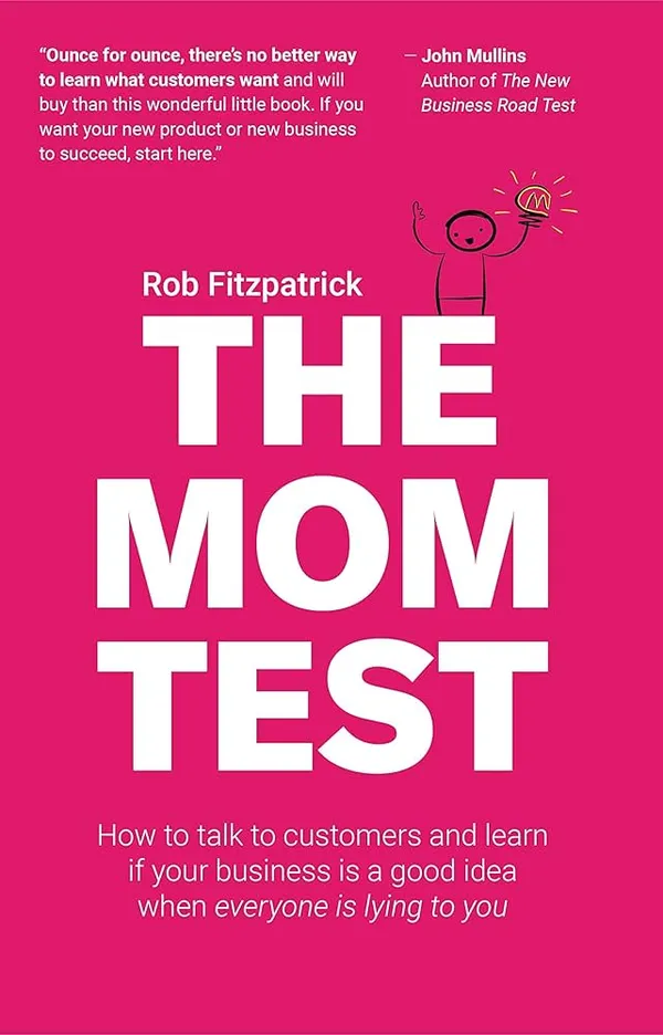 The_Mom_Test_By_Rob_Fitzpatrick