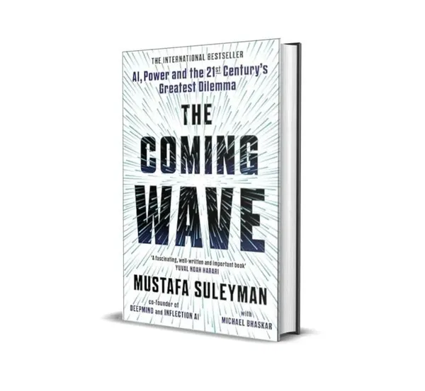 The_Coming_Wave_By_Mustafa_Suleyman