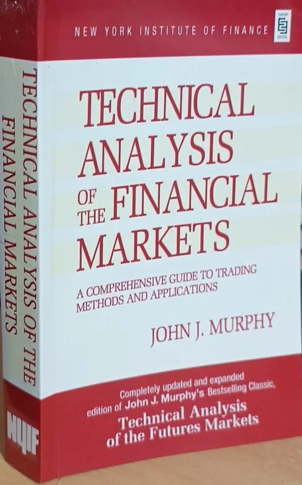 Technical_Analysis_Of_The_Financial_Markets_By_John_J_Murphy
