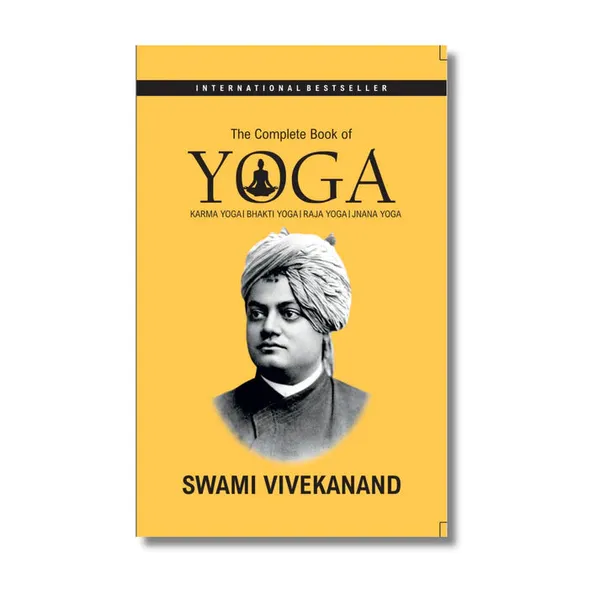 The_Complete_Book_Of_Yoga_Karma_Yoga_Bhakti_Yoga_Raja_Yoga_Jnana_Yoga_Vivekananda