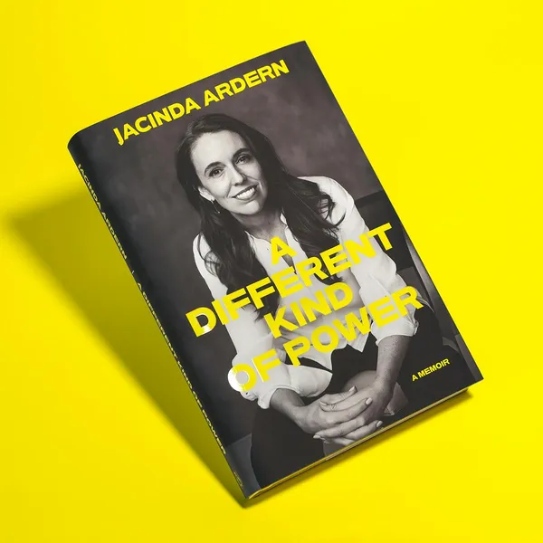 A_Different_Kind_Of_Power_By_Jacinda_Ardern
