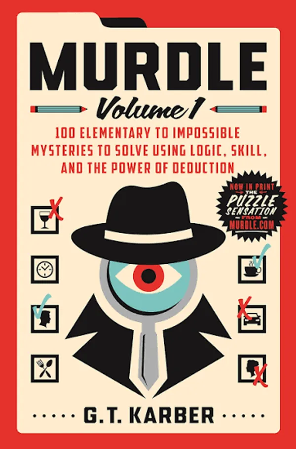 MURDLE:_SOLVE_100_DEVILISHLY_DEVIOUS_MURDER_MYSTERY_LOGIC_PUZZLES