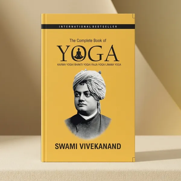 The_Complete_Book_Of_Yoga_Karma_Yoga_Bhakti_Yoga_Raja_Yoga_Jnana_Yoga_Vivekananda