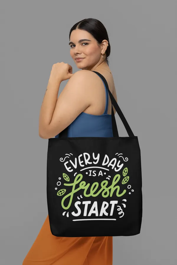 Every_Day_is_a_Fresh_Start_Motivational_Tote_Bag
