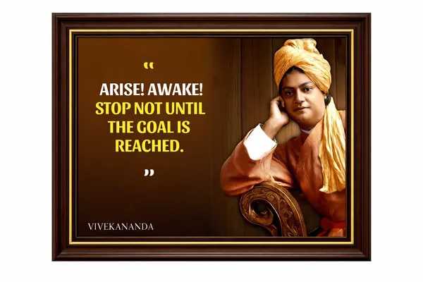 Swami_Vivekananda_Motivational_Quote_Poster_-_'Arise!_Awake!_Stop_Not_Until_The_Goal_Is_Reached'