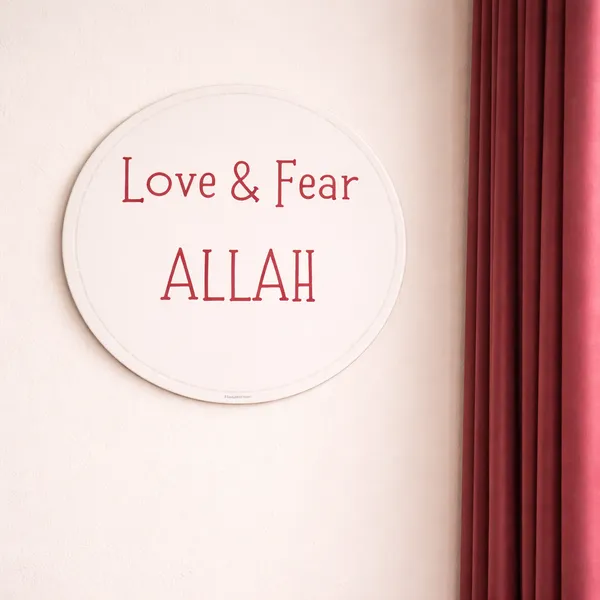 Wall_Art_Love_And_Fear_Allah