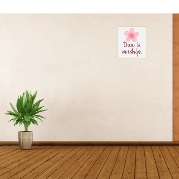 Sticker_Dua_Is_Worship_Perfect_For_Homes_Offices_Kids_Rooms