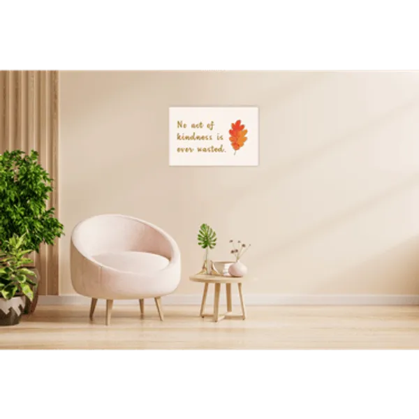 No_Act_Of_Kindness_Is_Ever_Wasted_Motivational_Mdf_Wooden_Wall_Hanging