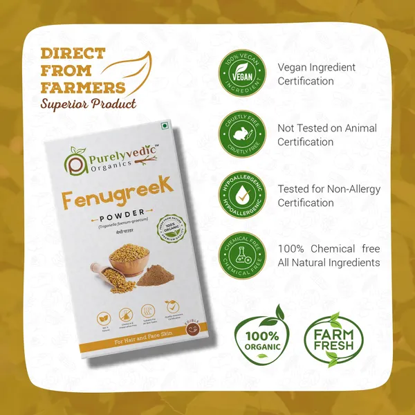 Purelyvedic_Organics_Fenugreek_Powder_For_Hair_And_Face_Skin