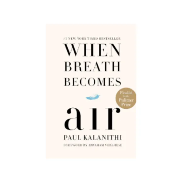 When_Breath_Becomes_Air_By_Paul_Kalanithi_Paperback