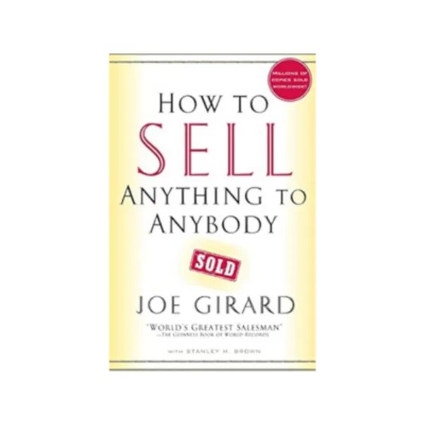 How_To_Sell_Anything_To_Anybody_By_Joe_Girard_Paperback