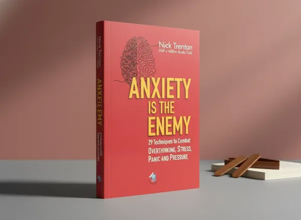 Anxiety_Is_The_Enemy_By_Nick_Trenton_Paperback